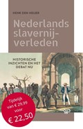 Nederlands slavernijverleden | Henk den Heijer | 