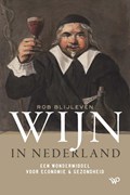 Wijn in Nederland | Rob Blijleven | 