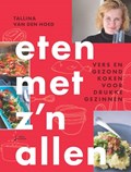 Eten met z'n allen | Tallina van den Hoed | 