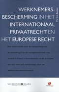Werknemersbescherming in het internationaal privaatrecht en het Europese recht | Suzanne Beelen | 