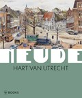 De Neude, Hart van Utrecht | Ton van Vlimmeren&, Ton van den Berg& Arjan den Boer, Nettie Stoppelenberg, Dick Goosen | 