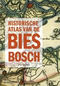 Historische Atlas van de Biesbosch | Wim van Wijk | 