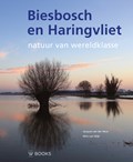 Biesbosch en Haringvliet | Wim van Wijk ; Jacques van der Neut | 