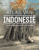 Atlas van Indonesië | Pieter Eckhardt ; Paul Mosterd | 9789462585737