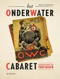 Het Onderwater Cabaret | Gerard Groeneveld | 