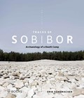 Traces of Sobibor | Erik Schumacher | 