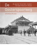 De Oosterspoorweg | Michiel ten Broek ; Victor Lansink | 