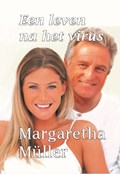 Een leven na het virus | Margaretha Müller | 