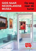 Gids naar Nederlandse musea | Micky Piller | 