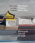 Theodoor Heynes (1920-1990) | Nelleke van Zeeland | 