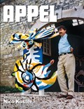 Appel, a life in photographs by Nico Koster | Willemijn Stokvis ; Ernst Veen | 