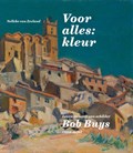 Leven en werk van Bob Buys (1912-1970) | Nelleke van Zeeland | 