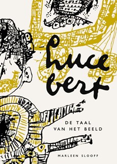 Lucebert – De taal van het beeld