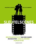 Sleutelscenes – Een pelgrimstocht van een vader en dochter langs klassieke filmlocaties | Maarten Slagboom ; Billie Slagboom | 