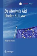 De Minimis Aid under EU Law | Ricardo Pedro | 