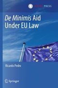 De Minimis Aid  Under EU Law | Ricardo Pedro | 