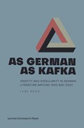 As German as Kafka | Lene Rock | 