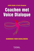 Coachen met Voice Dialogue | Judith Budde ; Karin Brugman | 