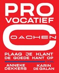 Provocatief coachen | Anneke Dekkers ; Karin de Galan | 