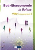 Bedrijfseconomie in Balans Vwo Antwoordenboek 2 | Sarina van Vlimmeren ; Tom van Vlimmeren | 