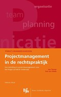 Projectmanagement in de rechtspraktijk | Ivar Timmer ; Rob van Otterlo | 