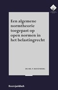 Een algemene normtheorie toegepast op open normen in het belastingrecht | P. Rustenburg | 
