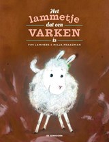 Het lammetje dat een varken is | Pim Lammers | 9789462911994