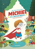 Michiel, de superheld | Marie Dirkx | 