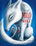 Milo en de laatste wolf | Sébastien Perez | 