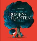 Het fantastische bomen- en plantenboek | Olivier Tallec | 
