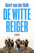 De witte reiger | Geert van der Kolk | 