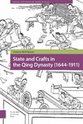 State and Crafts in the Qing Dynasty (1644-1911) | Christine Moll-Murata | 
