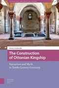 The Construction of Ottonian Kingship | Antoni Grabowski | 