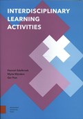 Interdisciplinary Learning Activities | Hannah Edelbroek ; Myrte Mijnders ; Ger Post | 