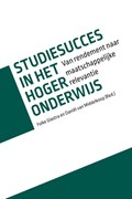 Studiesucces in het hoger onderwijs | Folke Glastra ; Daniël van Middelkoop | 