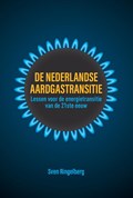 De Nederlandse aardgastransitie | Sven Ringelberg | 