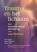 Trauma en het lichaam | Pat Ogden ; Kekuni Minton ; Clare Pain | 