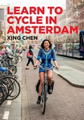 Learn to Cycle in Amsterdam | Xing Chen | 