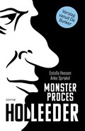 Monsterproces Holleeder | Estella Heesen ; Anke Sprakel | 