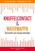 Knuffelcontact & waterwappie | Vivien Waszink ; Veronique de Tier | 