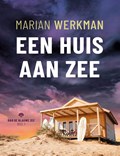 Een huis aan zee | Marian Werkman | 