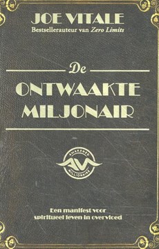 De ontwaakte miljonair