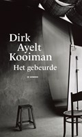 Het gebeurde | Dirk Ayelt Kooiman | 