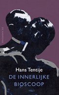 De innerlijke bioscoop | Hans Tentije | 