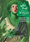 Who run the world? | Tine Maenhout ; Elke Jeurissen | 