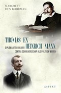 Thomas en Heinrich Mann | Margreet den Buurman | 