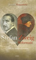 Stefan Zweig (1881-1942) en de reformatie | Jeannick Vangansbeke | 