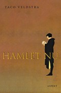 Hamlet nu | Taco Veldstra | 