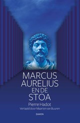 Marcus Aurelius en de Stoa | Pierre Hadot | 9789463403306