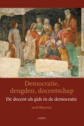 Democratie, deugden, docentschap | Jordi Wiersma | 